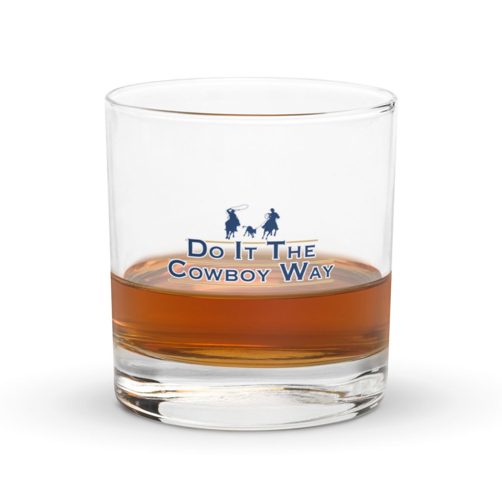 Rocks glass 'Do It The Cowboy Way'